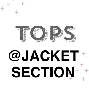 TOPS‎ & JACKET SECTION